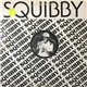 Squibby - Whammy Jam / Distant Drums